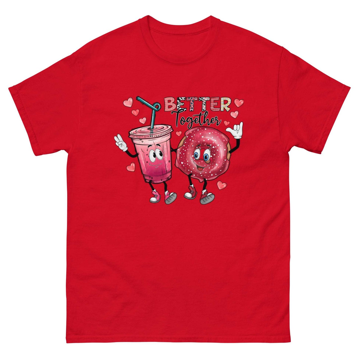 Better be together Valentine Classic fashion -shirt